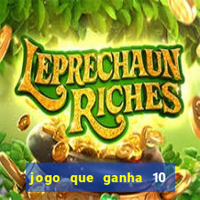 jogo que ganha 10 reais ao se cadastrar